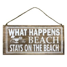 Wooden Rustic What Happens Beach Sign 40 cm